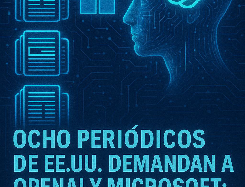  Ocho periódicos de EE.UU. demandan a OpenAI y Microsoft por violar derechos de autor en la era de la inteligencia artificial